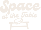 Space at the Table